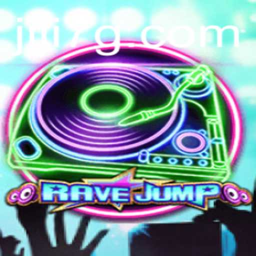 Exploring RaveJump: The Ultimate Gaming Experience with JILI7